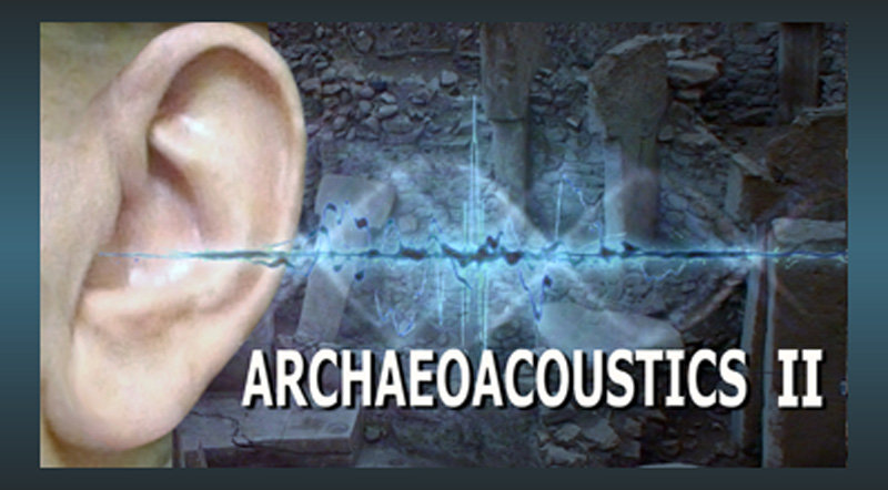 Archaeoacoustics II