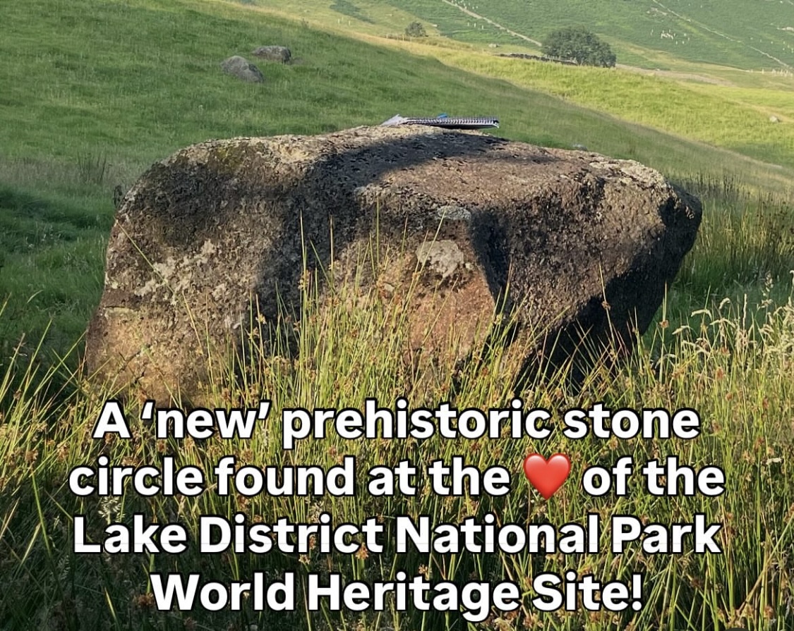 New prehistoric stone circle found in the Lake District, Talk: August 26, 2pm
