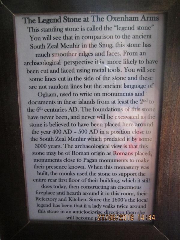 There is an embedded stone in the dining room to the left as you go through the pub. Another stone props up a beam in the breakfast room to the right. This description is shown nearby. The pub was originally a monastery built in the 12th Century by Benedictine Monks who came to the village which was then known as Zale and constructed a nine roomed 2 storey granite and oak monastery around the Menh
