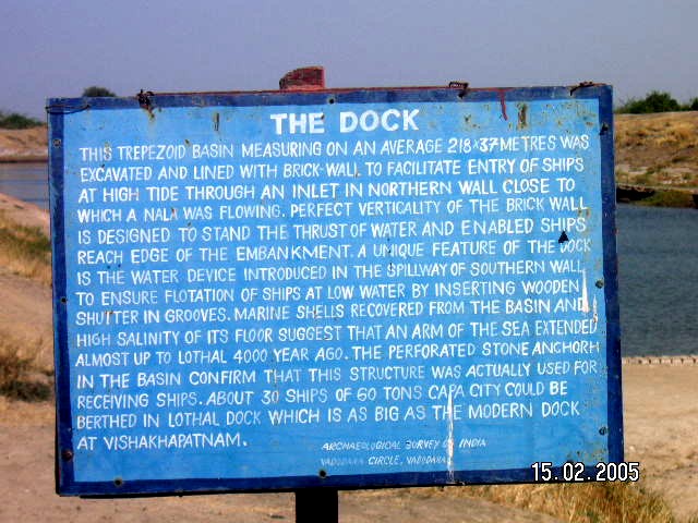 Lothal Lothal, 85 Km S'W' from Ahmedabad the capital of Gujarat state, India
This is an important settlement of the Harrapan civilization (Hindus Vally) discovered in november 1954 and excavated by the ASI (Archeological Survey of India)
Dated to 2400 to 1900 BCE, the well planned town flourishing as a sea-port.
Due to tectonic changes the sea retreated and caused the settlement to decline.
The d