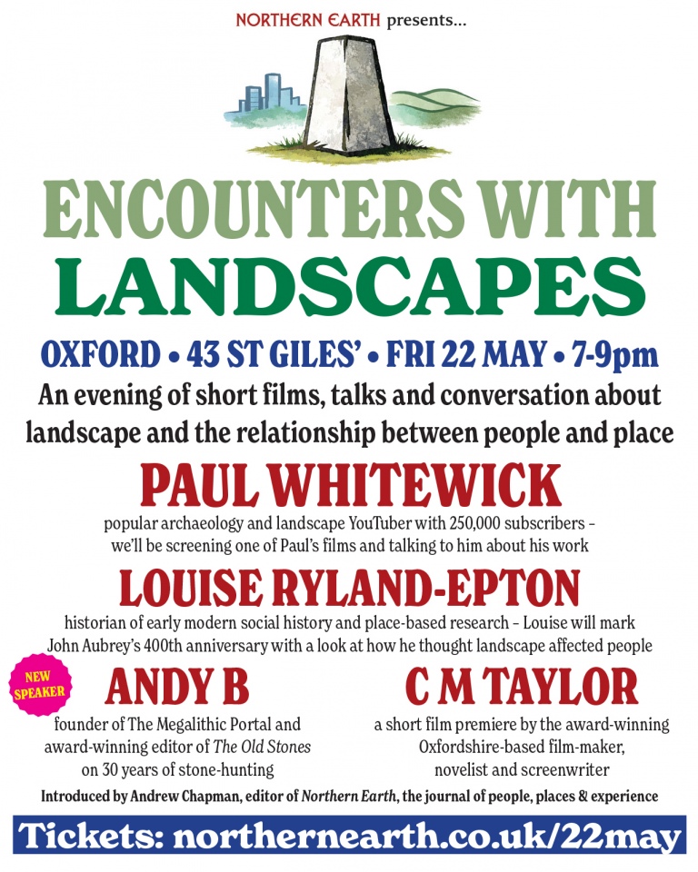 Northern Earth Presents: Encounters with Landscapes, Friday 22nd May, Oxford (PID:305295) Northern Earth Presents: Encounters with Landscapes, Friday 22nd May, Oxford