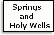 Springs and Holy Wells