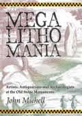 Megalithomania by John Michell, Only £4.99 + P&P